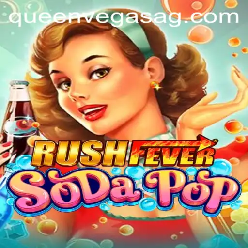 Exploring the Exciting World of RushFeverSodaPop: A Game That Blends Strategy and Fun